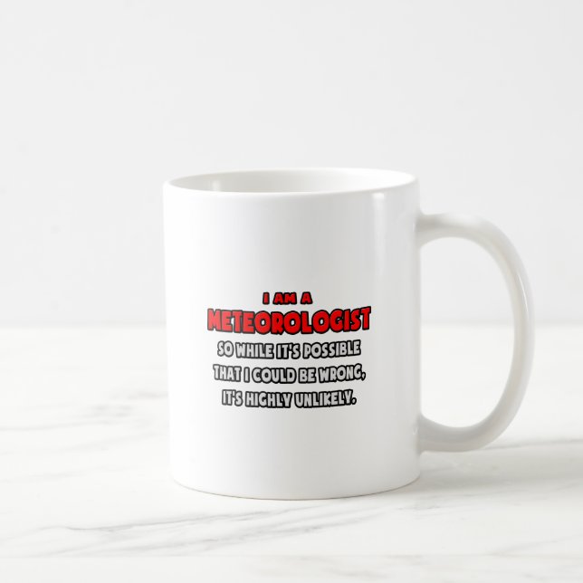 Lustig meteorolog ... Mycket osannolikt Kaffemugg (Höger)