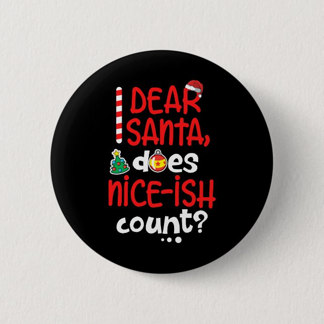 Lustig Naughty-jul Kära Santa Do Nice-ish C Knapp (Framsida)