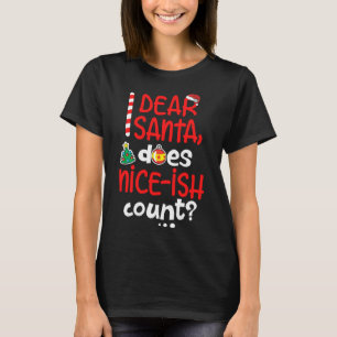 Lustig Naughty-jul Kära Santa Do Nice-ish C T Shirt