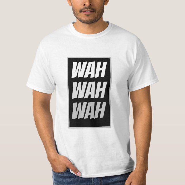 Lustig Novelty Gråter Baby WAH WAH Graphic T Shirt (Framsida)
