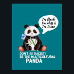Lustig panda mot rasism, svart vit och asiatisk poster<br><div class="desc">Cute och lustiga pandakor för dem som föder kärlek. Hämta den här grafiska varan om panda är ditt spritdjur. Var inte rasistisk. Var den mångkulturella pandan. Jag är svart, vit och asiatisk. Förstärka kärlek, stoppa rasismen och sparan av pandan från utrotning. Nästa gång du går på en protestmarsch mot rasism,...</div>