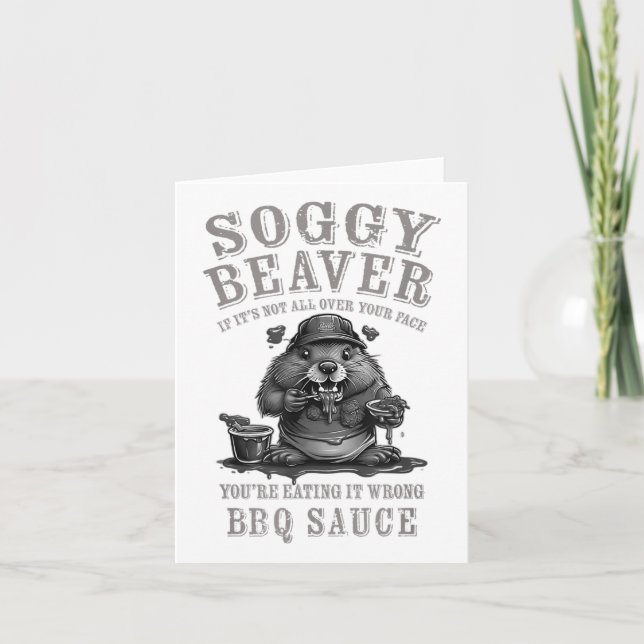 Lustig Soggy Beaver Bbq om inte hela din Fa Kort (Framsida)