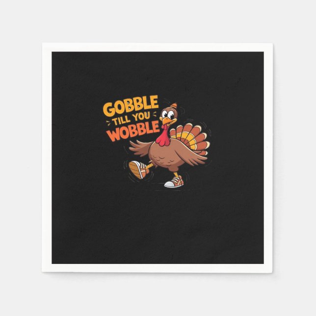 Lustig Thanksgiving - Gobble tills du Wobble Class Pappersservett (Framsidan)