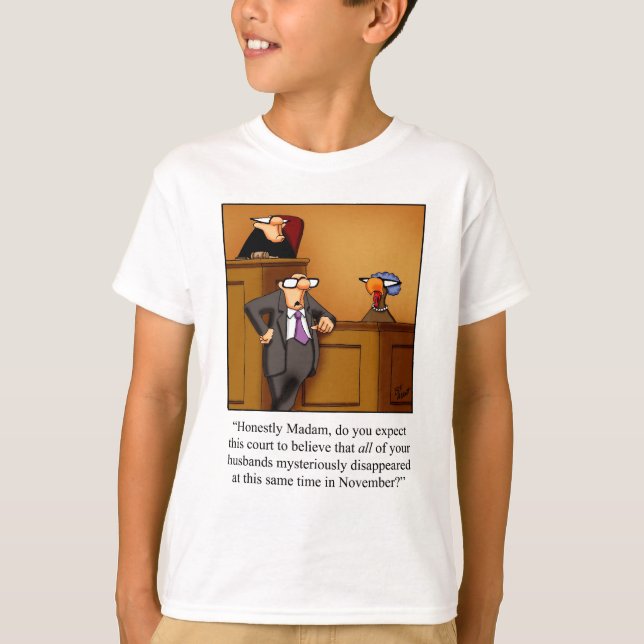 Lustig Thanksgiving Turkiet - rättegång! Tee Shirt (Framsida)