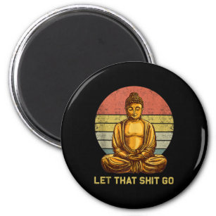 Lustig Vintage Retro lät den gå Buddha Yoga Magnet