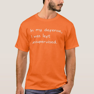 Lustig Vuxen Sarkastic Humor T Shirt. I mitt försv Shirt