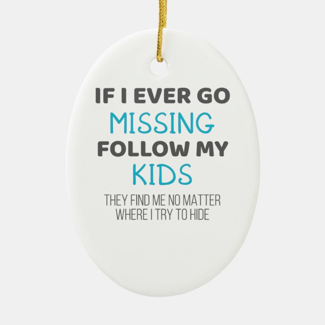 Lustiga föräldrar om jag någonsin missar att följa julgransprydnad keramik (Framsidan)