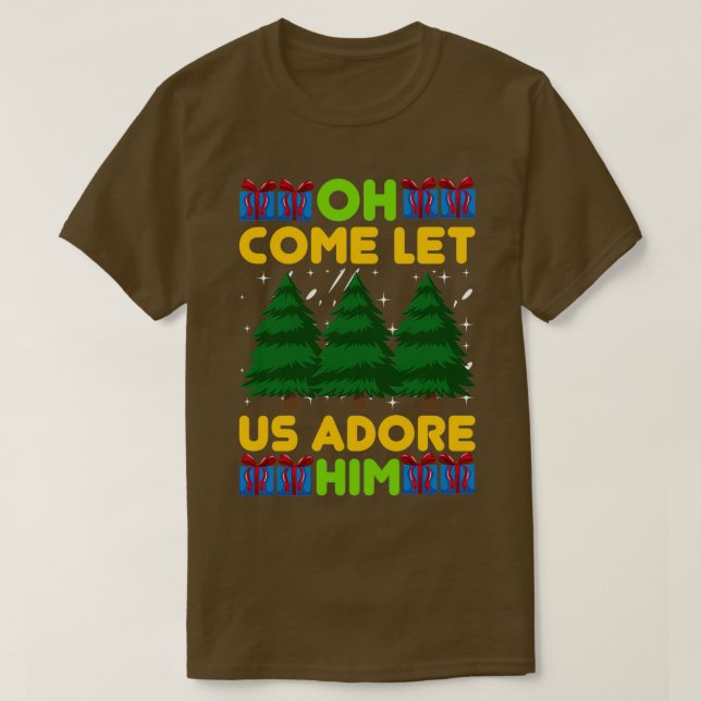 Lustiga julklappar Oh Kom Let us Adore Him (3 T Shirt (Design framsida)