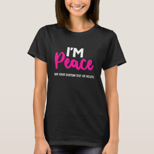 Lustiga Valentineser jag är fredsgåva till henne T Shirt