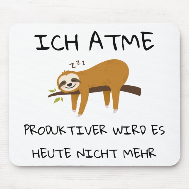Lustiger Faultier Spruch Geschenk Mousepad Musmatta (Framsidan)