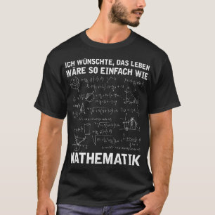 Lustiger Mathematik Lehrer Mathe Nerd T Shirt