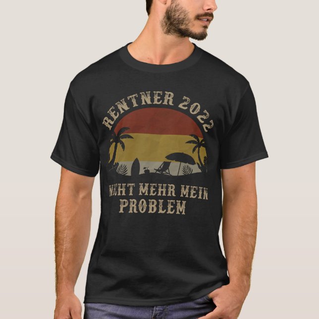 Lustiger Rentner 2022 Ruhestand Spruch T Shirt (Framsida)