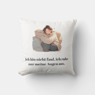 Lustiges Sarkasmus-Kissen - Ich tunna nicht faul Kudde