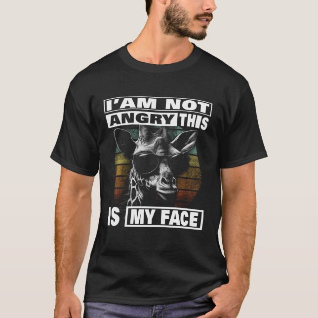 Lustiges sarkastisches Design I m Not Angry This I T Shirt (Framsida)