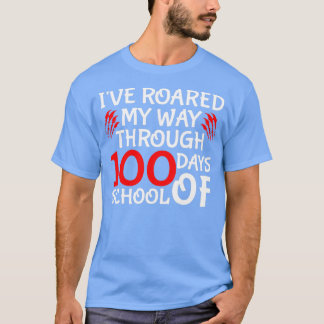 Lustigt 100 dagar med skolcitat Ix27ve roarmade mi T Shirt