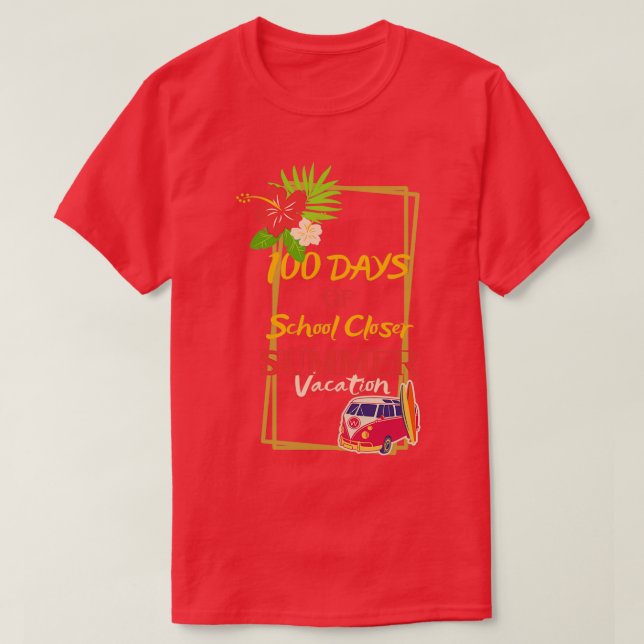 Lustigt 100 dagars SCHOOL NÄRMARE SOMMMER VACATION T Shirt (Design framsida)