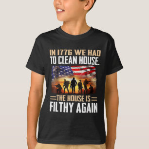 Lustigt 1776 var vi tvungna att rengöra huset - FN T Shirt
