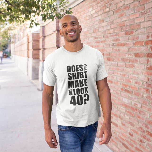 Lustigt 40:e födelsedagen T-Shirt (Skapare uppladdad)