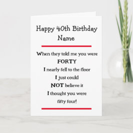 Lustigt 40:e födelsedagskalan Cheeky Verse Birthda Kort
