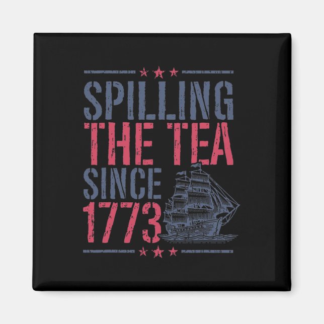 Lustigt 4:e juli då Tea spillades sedan 1773 Amer Magnet (Framsidan)