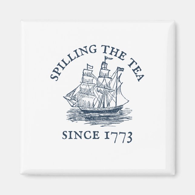 Lustigt 4:e juli då Tea spillades sedan 1773 Fyra Magnet (Framsidan)