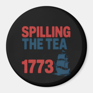 Lustigt 4:e juli då Tea sprack sedan 1773 Fyra Magnet