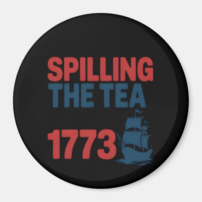 Lustigt 4:e juli då Tea sprack sedan 1773 Fyra Magnet (Framsidan)