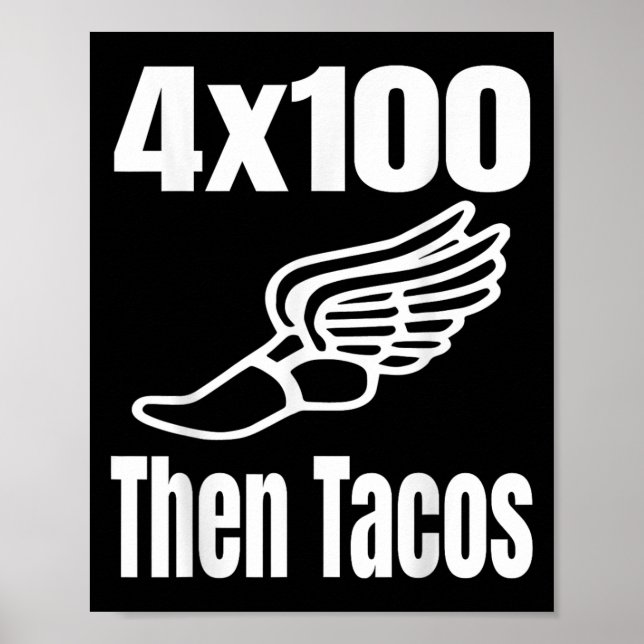 Lustigt 4x100 och därefter Tacos 100 Meter Relay T Poster (Framsidan)
