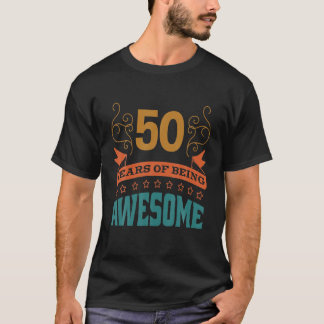 Lustigt 50-dagars B-dagarsålder 50-årsjubileum T Shirt