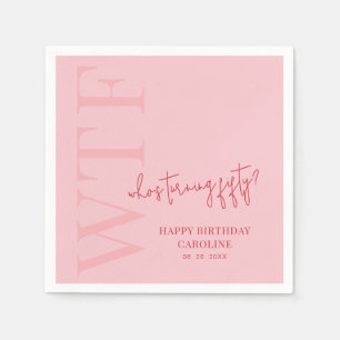 Lustigt 50:e födelsedagen WTF Rosa Red Modern Bi Pappersservett