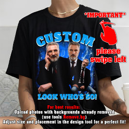 Lustigt 50:e födelsedagshuset, se vem som är 50!,  t shirt