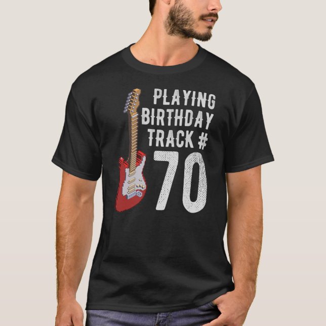 Lustigt 70:e födelsedagen Guitar Music Älskare föd T Shirt (Framsida)