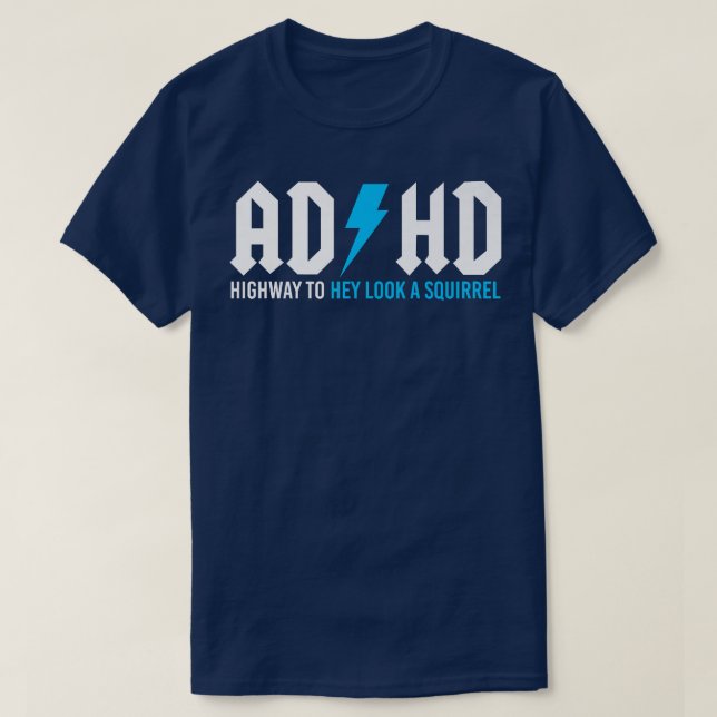 Lustigt ADHD-motorväg till dig och titta på ett ek T Shirt (Design framsida)