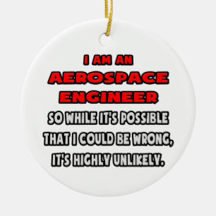 Lustigt Aerospace Ingenjör ... Mycket osannolikt Julgransprydnad Keramik