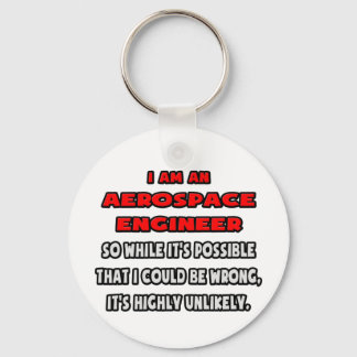 Lustigt Aerospace Ingenjör ... Mycket osannolikt Nyckelring