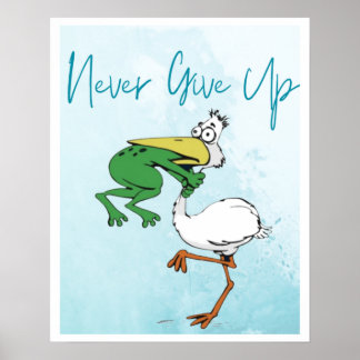 Lustigt aldrig Poster Ge uppåt #Frog Choking Bird