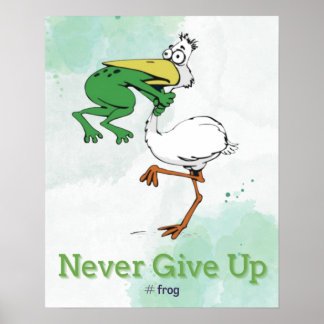 Lustigt aldrig Poster Ge uppåt #Frog Choking Bird