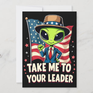 Lustigt Alien Ta mig till din ledare USA Patriotic Inbjudningar