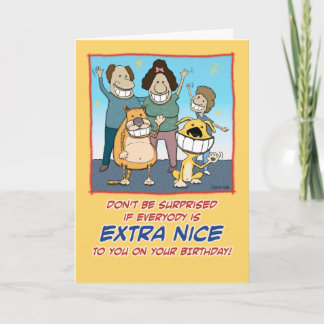 Lustigt alla är Extra Nice-födelsedag Kort