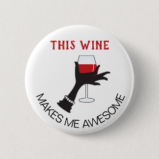 Lustigt Anpassade Red Vin Say Knapp