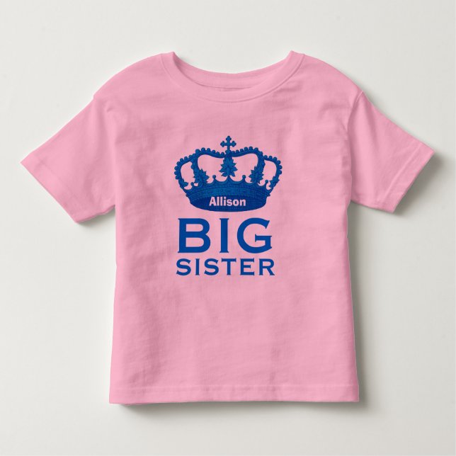 Lustigt anpassat namn BIG SISTER Krona Gift V03 T-shirt (Framsida)
