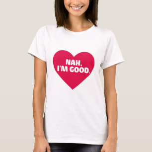 Lustigt Anti alla hjärtans dag dagen Shirt Nej, ja T