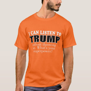 Lustigt anti-Trump T Shirt