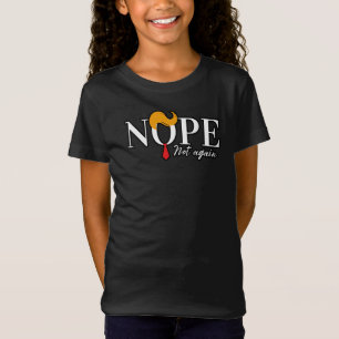 Lustigt antitrumpnope inte igen - val 2024 t shirt