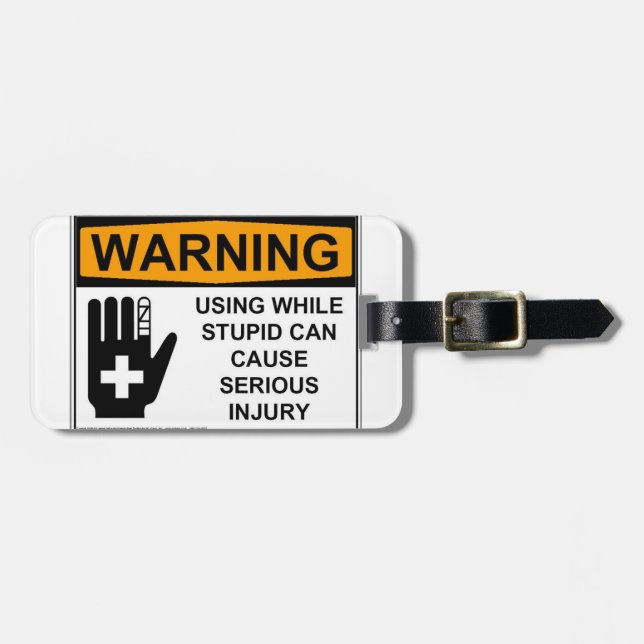 Lustigt använda medan Stupid Bagagebricka (Horisontell Framsida)