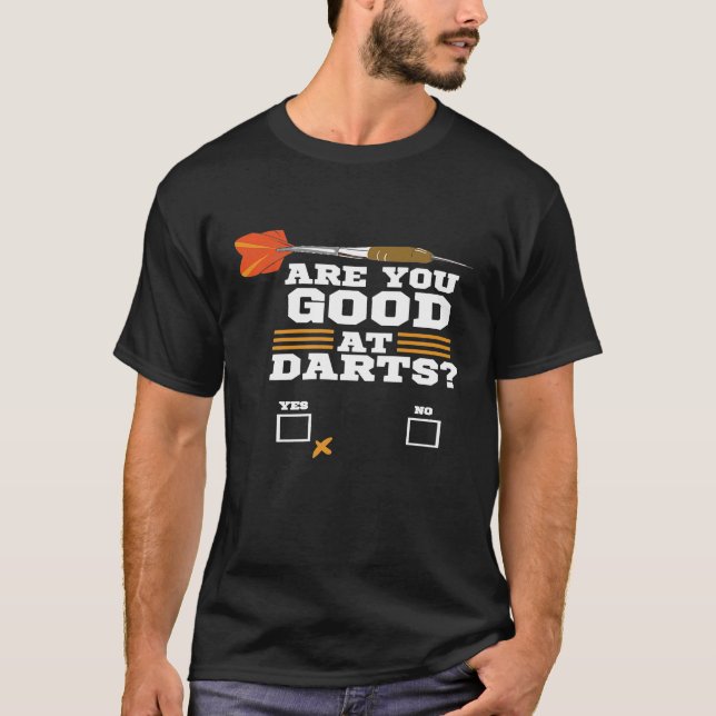 Lustigt - är du Bra på Darts - Dart Player T Shirt (Framsida)