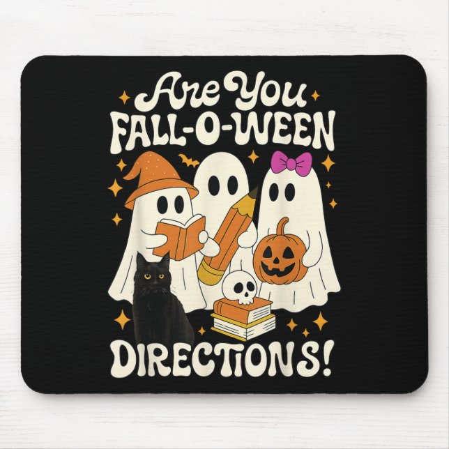 Lustigt är du Fall O Ween Directions Lärare Hallo? Musmatta (Framsidan)