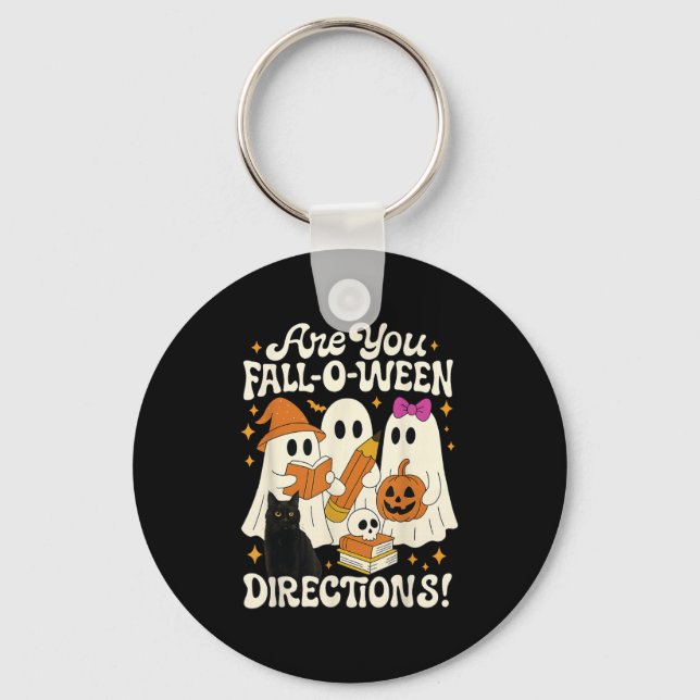 Lustigt är du Fall O Ween Directions Lärare Hallo? Nyckelring (Framsida)