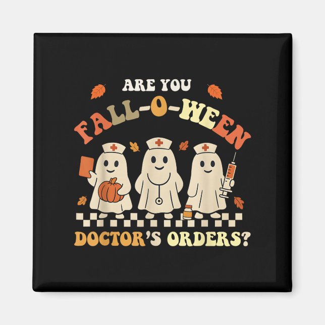 Lustigt är du Fall O Ween Doktor Fall Halloween? Magnet (Framsidan)