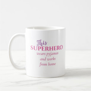 Lustigt arbete från Hem Superhjälten Wears Pajamas Kaffemugg